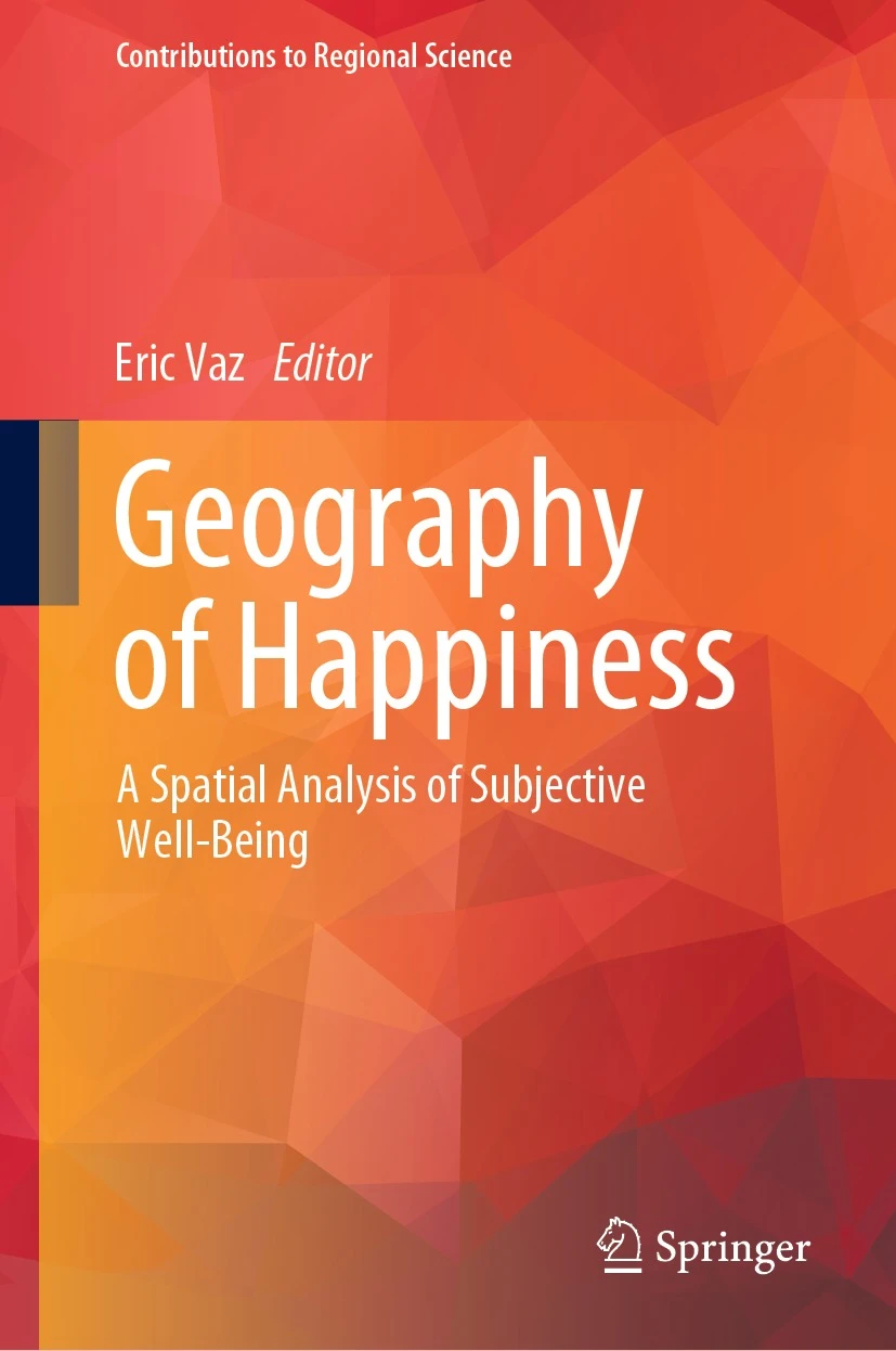 Geography of Happiness — A Spatial Analysis of Subjective Well-Being