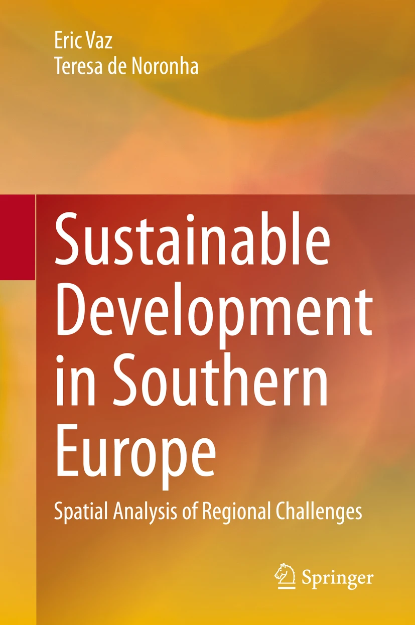 Sustainable Development in Southern Europe — Spatial Analysis of Regional Challenges